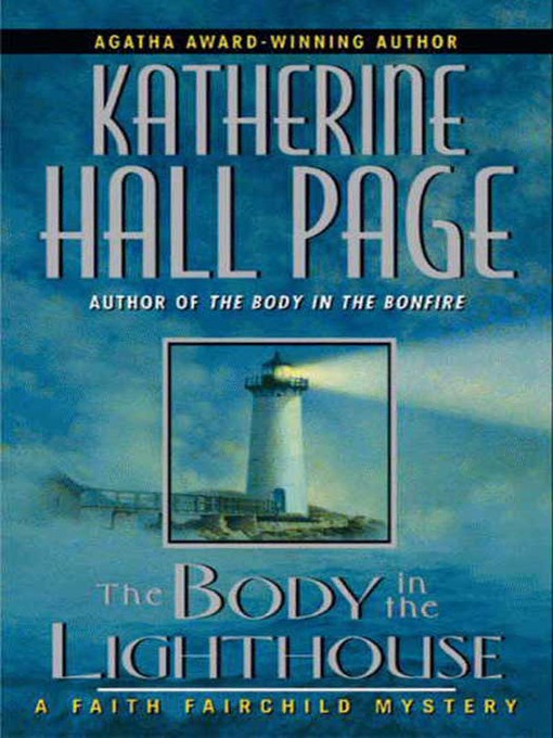 Title details for The Body in the Lighthouse by Katherine Hall Page - Wait list